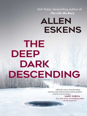 cover image of The Deep Dark Descending